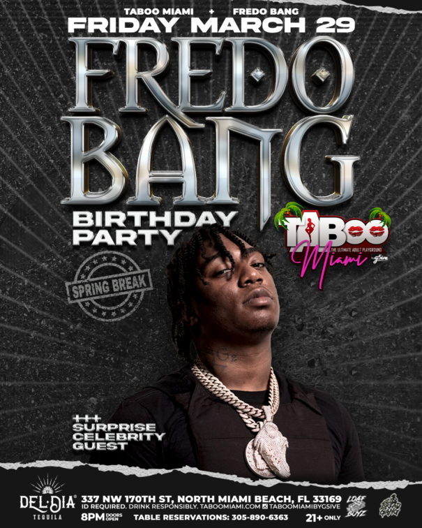 Fredo Bang Birthday Party – Taboo Miami by g5ive